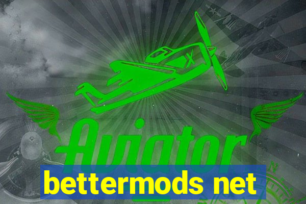 bettermods net